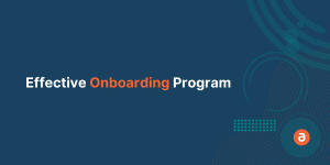 Effective Onboarding Program