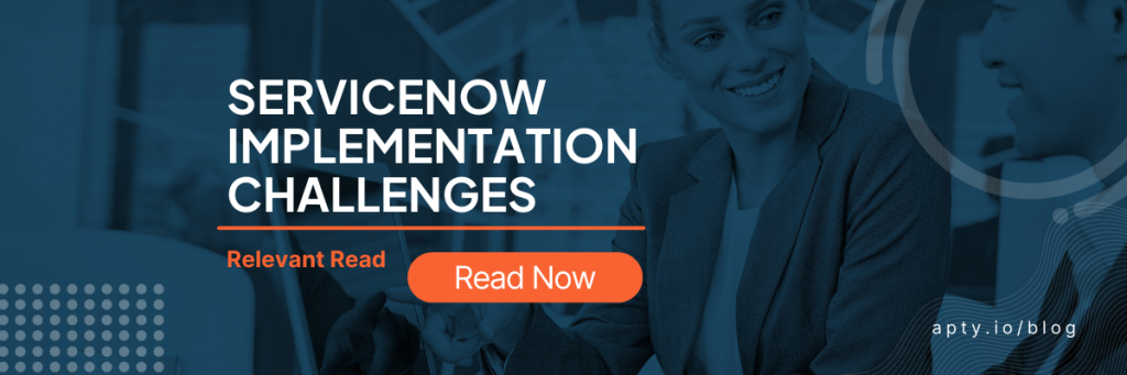 ServiceNow-Implementation-challeneges