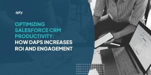 Optimizing Salesforce CRM Productivity How DAPs Increases ROI and Engagement  Complexities of CRM Training A DAP's Role in Sales Operations 